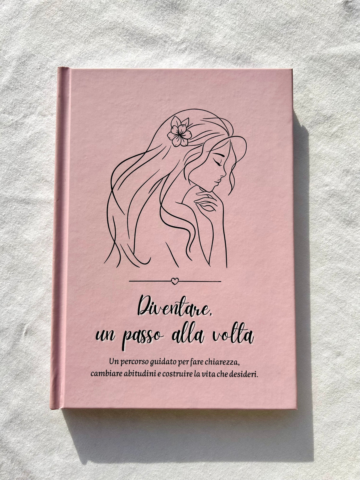Diario di crescita personale - Diventare, un passo alla volta