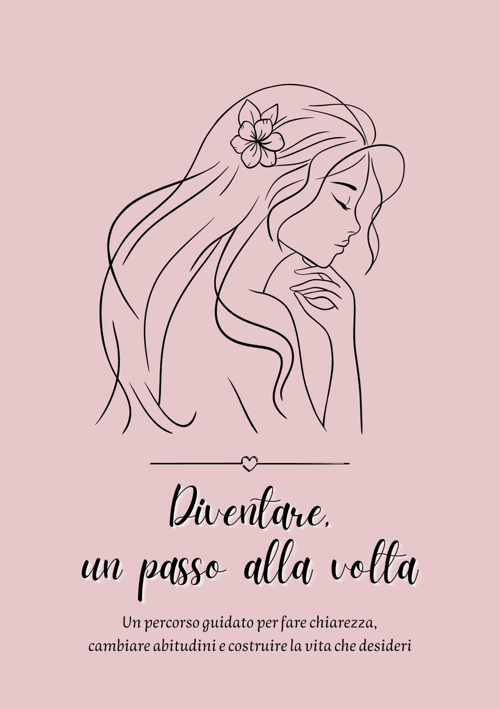 Diventare, un passo alla volta - Diario Digitale