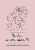 Diventare, un passo alla volta - Diario Digitale